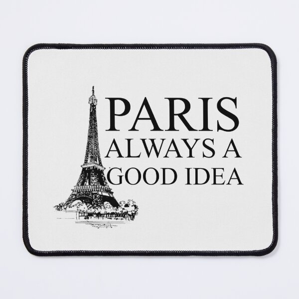 Item preview, Paris is always a good idea T-Shirt and masks designed and sold by wiggy38.