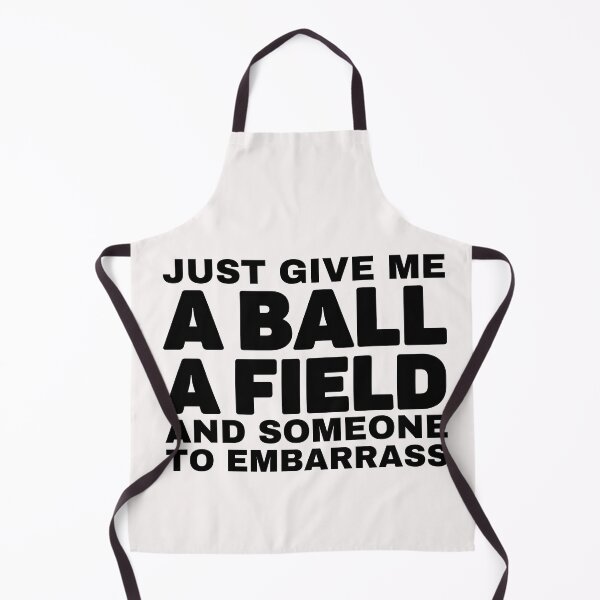 Item preview, Just Give Me A Ball A Field And Someone To Embarrass - Funny Soccer Quote designed and sold by Unidrobes.