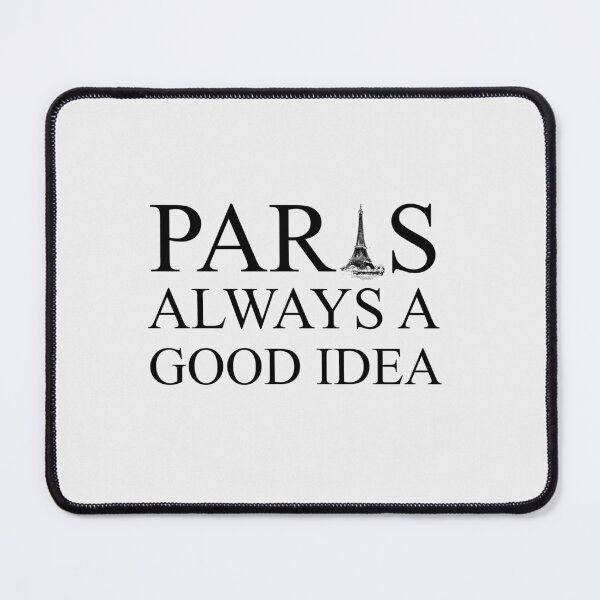 Item preview, Paris is always a good idea T-Shirt and masks designed and sold by wiggy38.