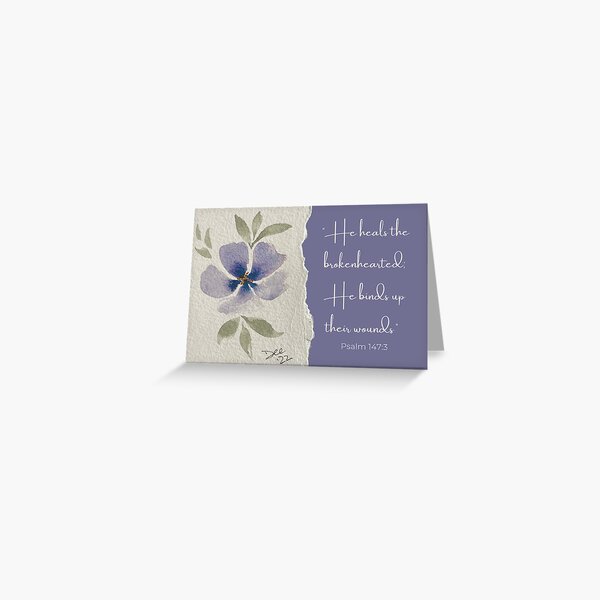 Original Watercolor Greeting Card by Dee with Scripture Psalm 147:3 Greeting Card
