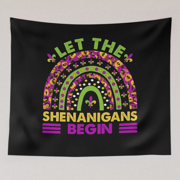 Item preview, Mardi Gras 2022 Let The Shenanigans Begin designed and sold by NesArt.