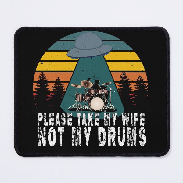 Item preview, Drums Shirt, Please Take My Wife Not My Drums, Drum Shirt, Drums Gift, Funny Drums, Drums Lover, Drums Dad, Drummer Wife designed and sold by ART-SOUF.
