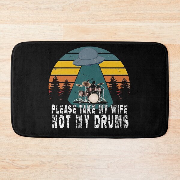 Item preview, Drums Shirt, Please Take My Wife Not My Drums, Drum Shirt, Drums Gift, Funny Drums, Drums Lover, Drums Dad, Drummer Wife designed and sold by ART-SOUF.