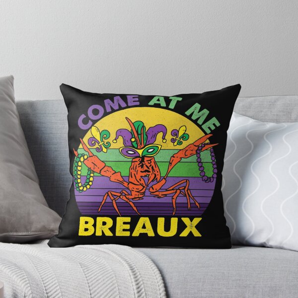 Item preview, Mardi Gras 2022 Come At Me Breaux designed and sold by NesArt.