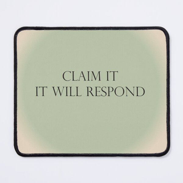 Item preview, Claim It It will respond Neville Goddard law of assumption manifestation quote designed and sold by Star Dew.