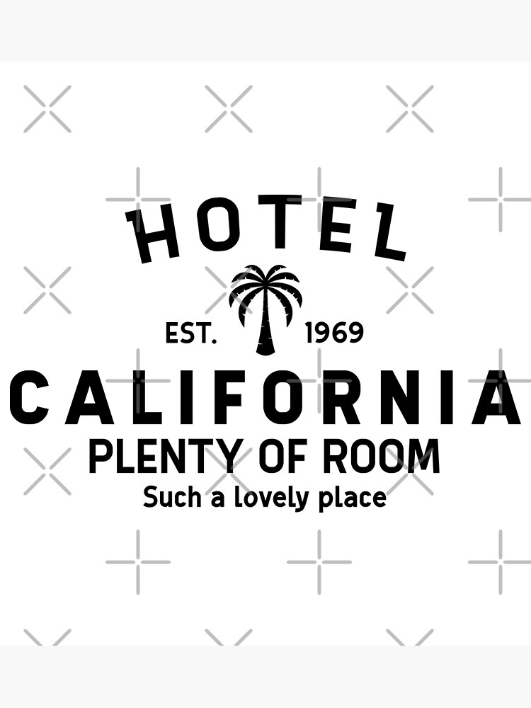 hotel-california-est-1969-poster-by-modulary-redbubble