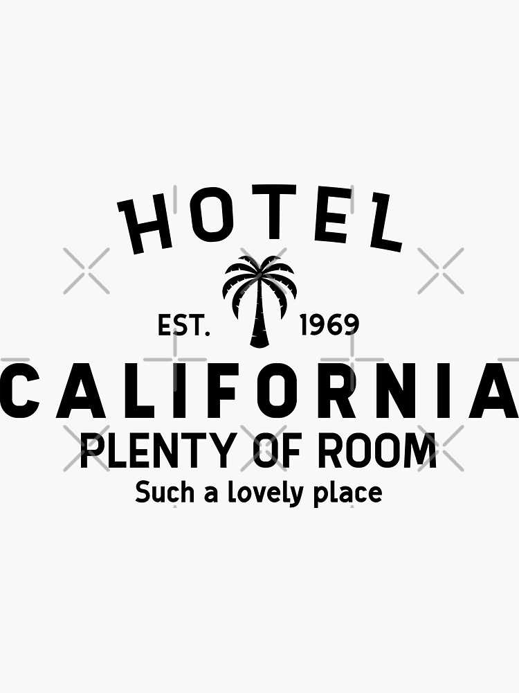 1969 Meaning Hotel California