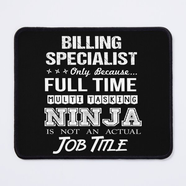 Item preview, Billing Specialist T Shirt - Ninja Job Gift Item Tee designed and sold by ritterdick.