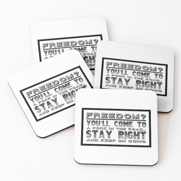 Item preview, Freedom? Fork In The Road Stay Right And Keep On Going Black Text designed and sold by TWMBDesigns.
