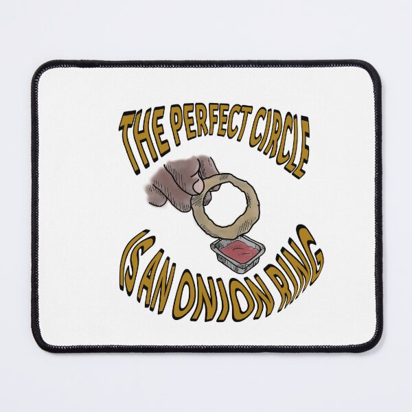 Item preview, The perfect circle is an onion ring graphic text designed and sold by Dopamine Dumpster.