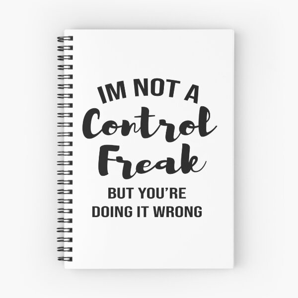 Item preview,  Im Not A Control Freak But Youre Doing It Wrong , Funny Womens , Cool Womens Tees,  sarcastique, Funny Attitude  designed and sold by J-mina.