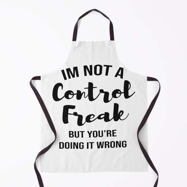Item preview,  Im Not A Control Freak But Youre Doing It Wrong , Funny Womens , Cool Womens Tees,  sarcastique, Funny Attitude  designed and sold by J-mina.