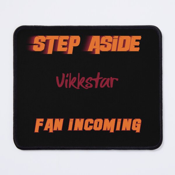 Item preview, Vikkstar - Step Aside, incoming fan designed and sold by 2Girls1Shirt.