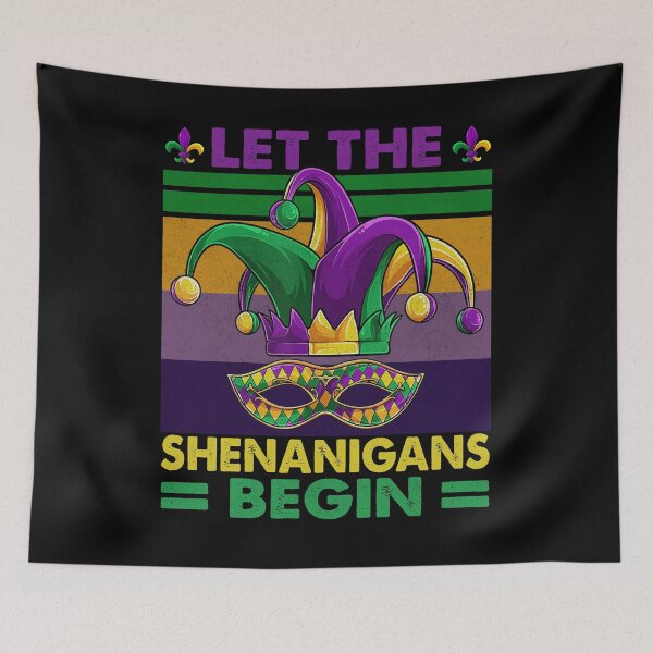 Item preview, Mardi Gras 2022 Let The Shenanigans Begin designed and sold by NesArt.