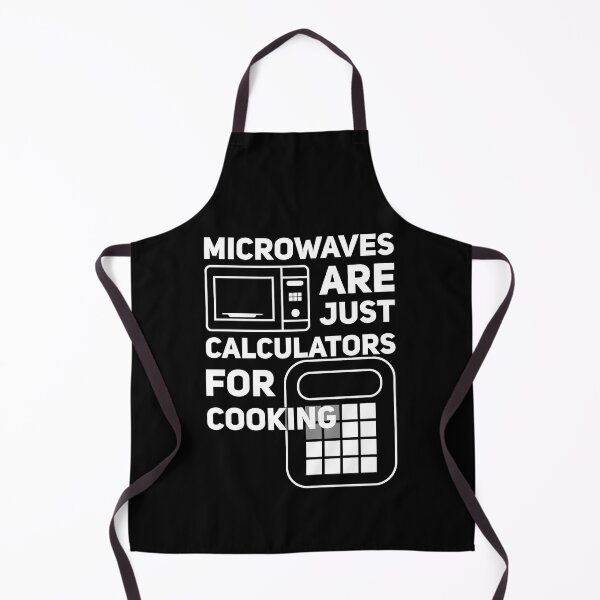 Item preview, Microwaves Are Calculators For Cooking designed and sold by Malwears.