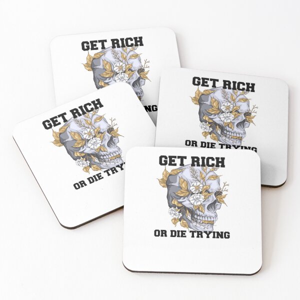 Item preview, skull with flowers funny saying Get rich or die trying designed and sold by JanooFactory.