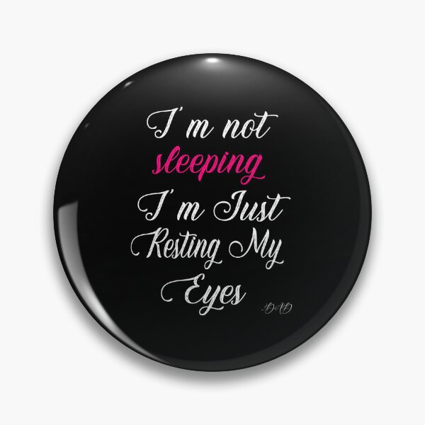 Item preview, I'm not sleeping I'm Just Resting My Eyes,Funny Daddy designed and sold by toufikpromo.