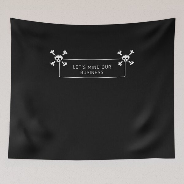 Item preview, let's mind our business designed and sold by itisShop.