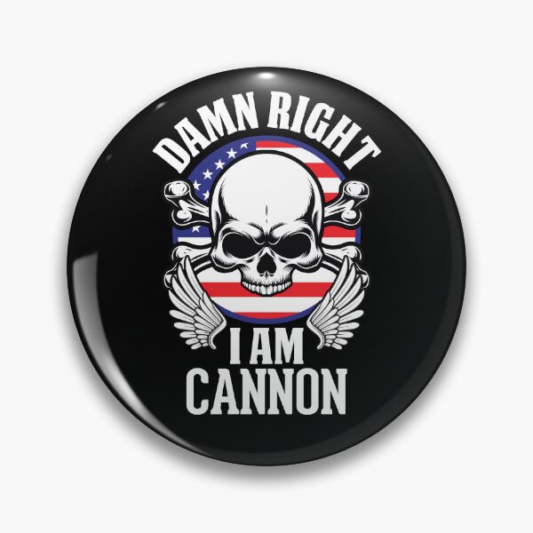 Item preview, Skull Lover Damn Right I Am Cannon designed and sold by ForeverInTime.