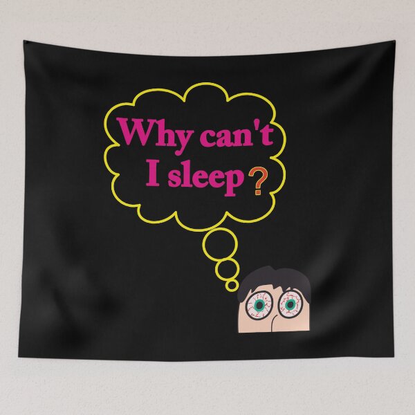 Item preview, Why Can't I sleep? designed and sold by Butterfly  Effect.