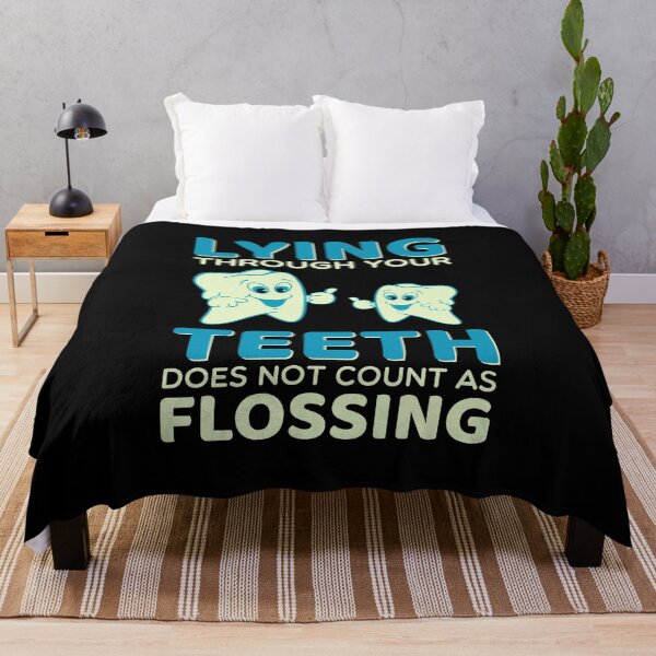 Item preview, Cool Dentist Quote - Lying through your teeth is not Flossing designed and sold by laiwole.