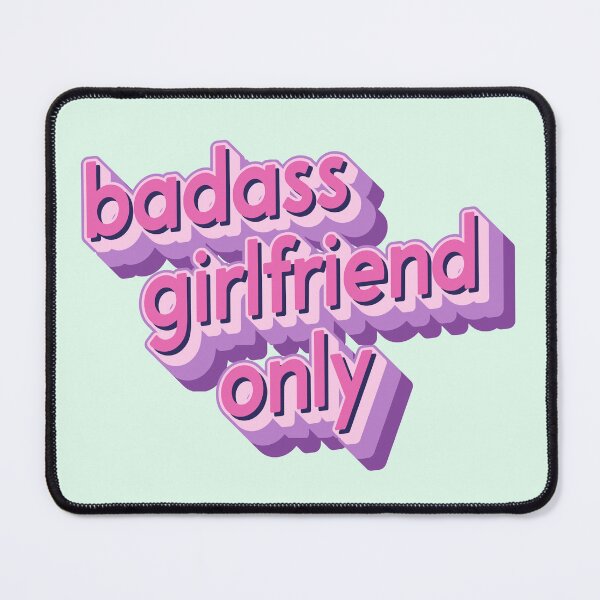 Item preview, Badass Girlfriend Only text in Pink designed and sold by enriquepma.