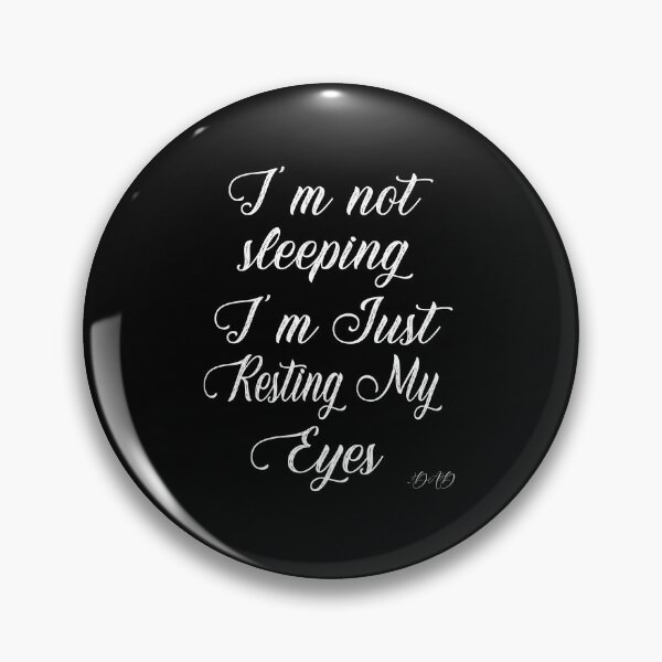 Item preview, I'm not sleeping I'm Just Resting My Eyes,for dad designed and sold by toufikpromo.