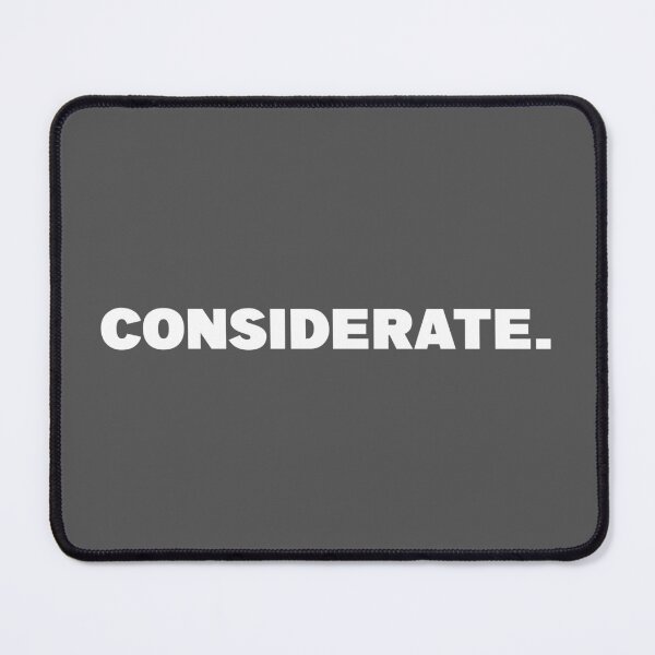 Item preview, Considerate One Word Quote designed and sold by American-usa.