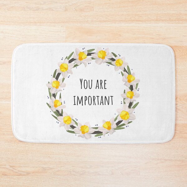 Item preview, You Are Important designed and sold by mkozll.