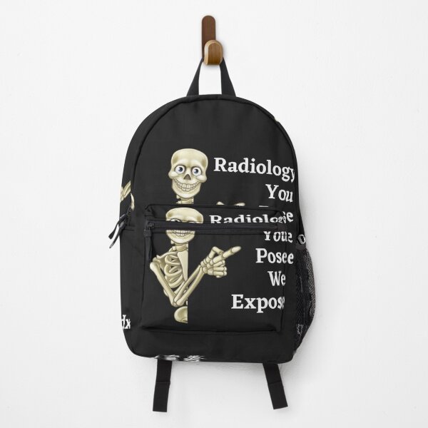 Item preview, Radiology You Pose We Expose designed and sold by mikefer.