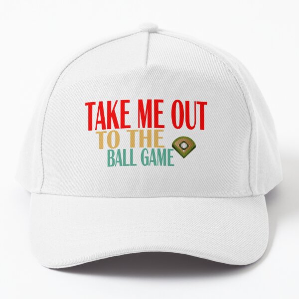 Take me out to the ball game instant down loadable baseball hats