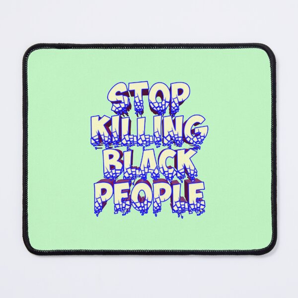 Item preview, Stop killing black people 024 designed and sold by ITALY-Roselli-.