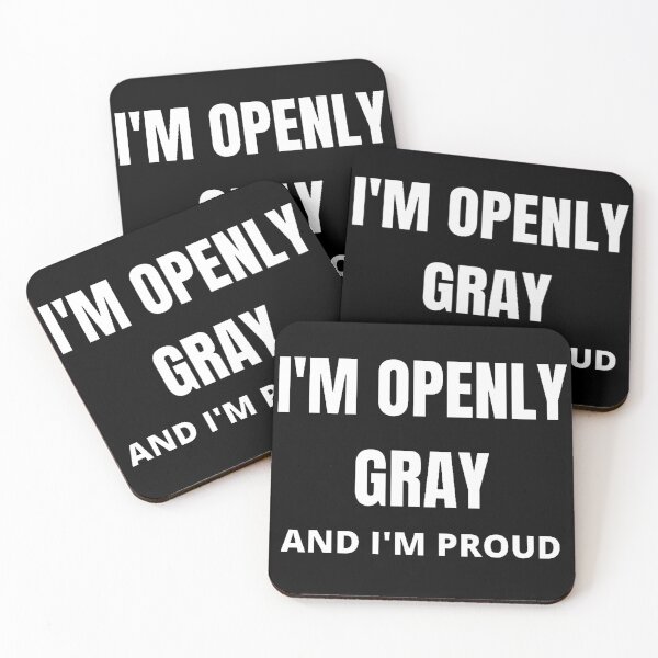 Item preview, I'm openly grey and i'm proud funny shirt designed and sold by Nastre.