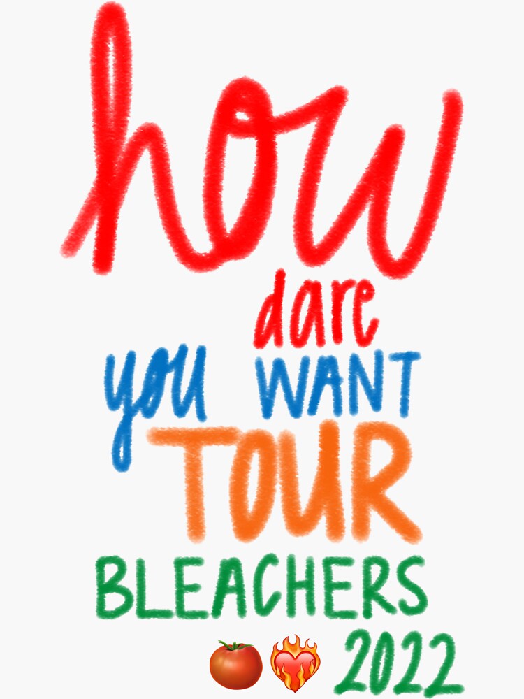 "Bleachers 2022 tour" Sticker by sjwills Redbubble