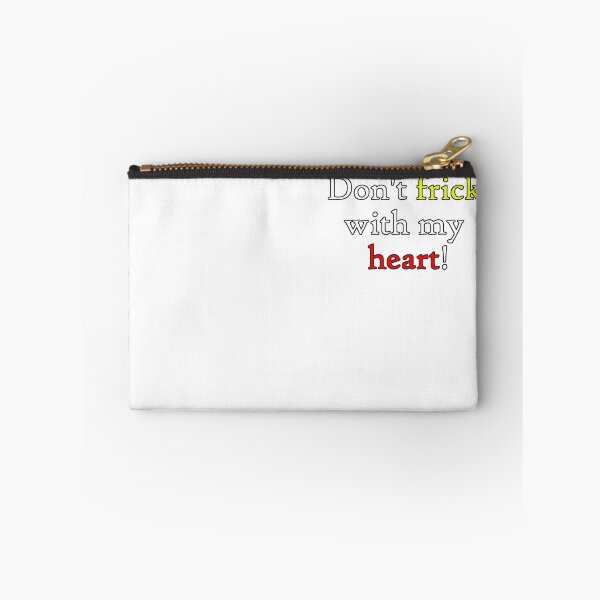 Item preview, Dont frick with my heart! designed and sold by WillDoo.