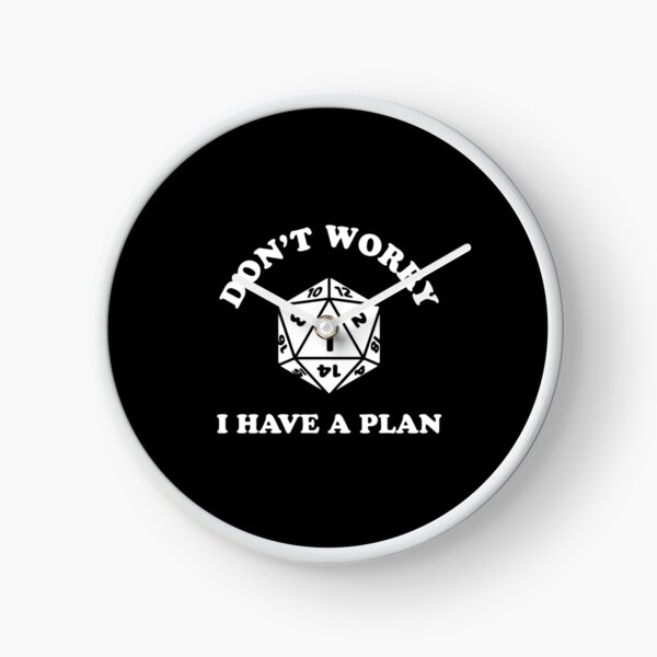 Item preview, Don'T Worry I Have A Plan Nerdy Rpg Gamer Gift D20 Dice Fail designed and sold by celestekey.