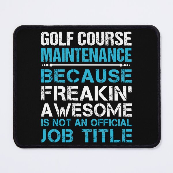 Item preview, Golf Course Maintenance T Shirt - Freaking Awesome Job Gift Item Tee designed and sold by oetate4774.