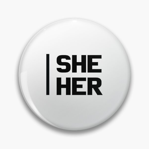 Item preview, She Her designed and sold by Tshirtvirgo.