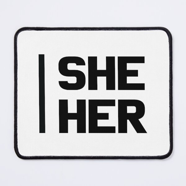 Item preview, She Her designed and sold by Tshirtvirgo.