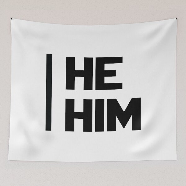 Item preview, He Him designed and sold by Tshirtvirgo.