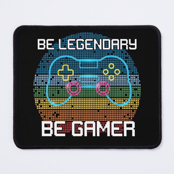 Item preview, Be legendary be Gamer designed and sold by LEVEL UP.