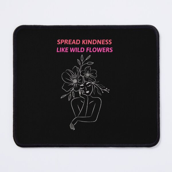 Item preview, Spread kindness like wild flowers designed and sold by PacePoint.