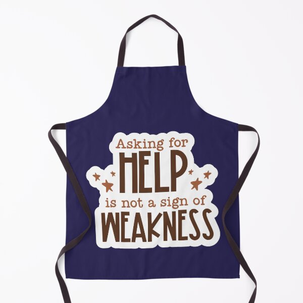 Item preview, Asking for help is not a sign of weakness | crippling depression and self care sayings designed and sold by The-Meraki-Man.