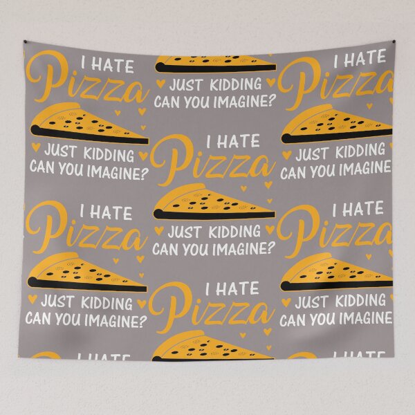 Item preview, I HATE PIZZA JUST KIDDING designed and sold by GamaArtDesign.