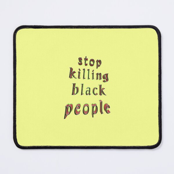 Item preview, Stop killing black people 022 designed and sold by ITALY-Roselli-.