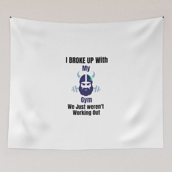 Item preview, I broke up with my gym we just weren't working out designed and sold by samfromsamuel ⭐⭐⭐⭐⭐.