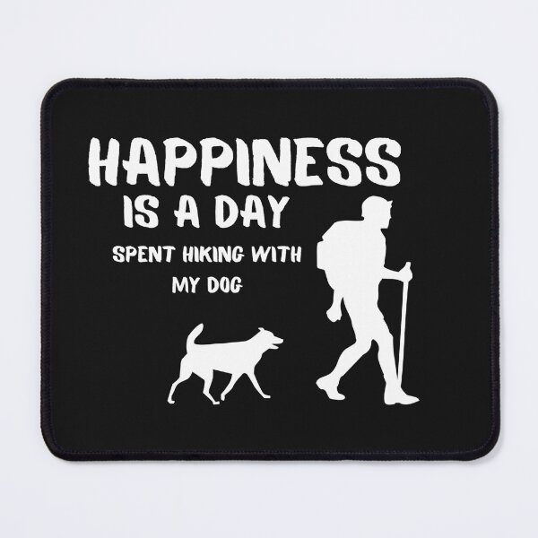 Item preview,  Happiness Is A Day Spent Hiking With My Dog -Gift for Happiness lover & Hiking & dogs. designed and sold by AMERZAGUE DESIGN.