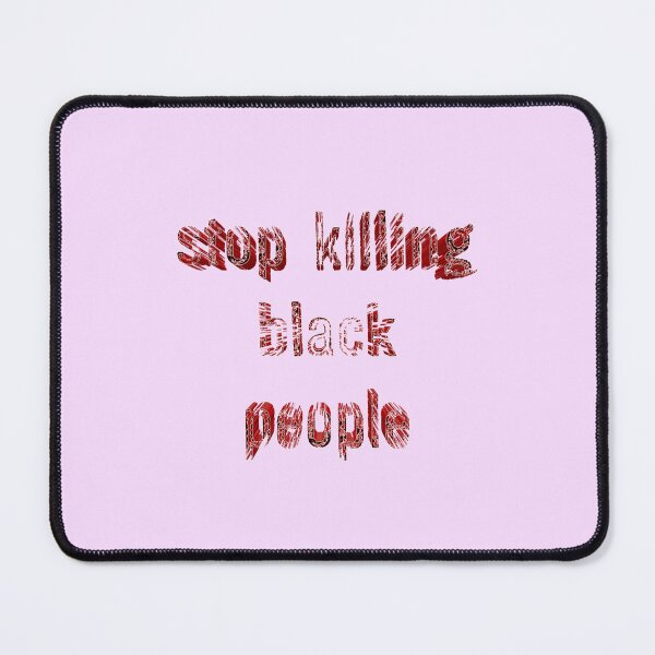 Item preview, Stop killing black people 020 designed and sold by ITALY-Roselli-.