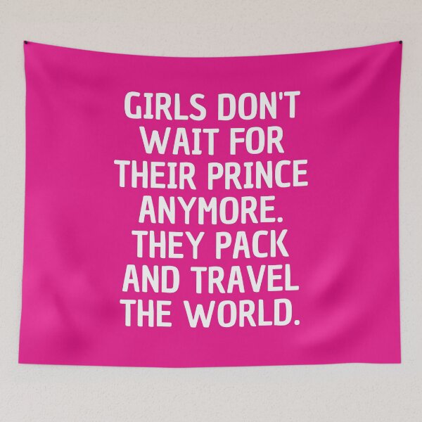 Item preview, Girls don't wait for their prince anymore. They pack and travel the world - Traveler Solo Women designed and sold by My-Queens-Store.