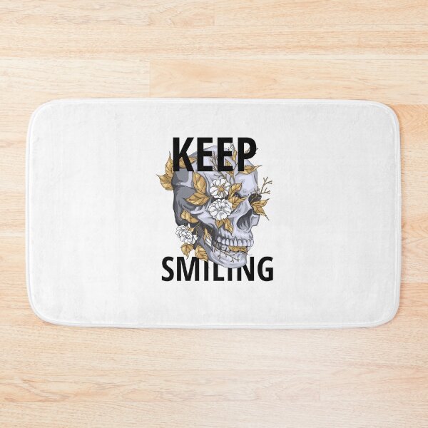 Item preview, Skull with Flowers Funny Saying Keep Smiling designed and sold by JanooFactory.